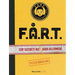 F.A.R.T.: Top Secret! No Kids Allowed!