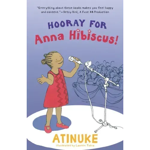 Hooray for Anna Hibiscus!