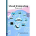 Cloud Computing: Beginners: White Edition
