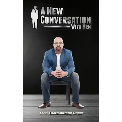 A New Conversation With Men