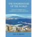 The Whorehouse of the World: Tales of Wartime Italy - Casablanca, Algiers and Sicily