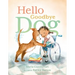 Hello Goodbye Dog