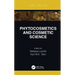 Phytocosmetics and Cosmetic Science