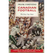 Canadian Football: The Grey Cup Years