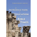 An Introduction to Education in Bible Times