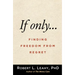 If Only...: Finding Freedom from Regret