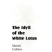 The Idyll of the White Lotus