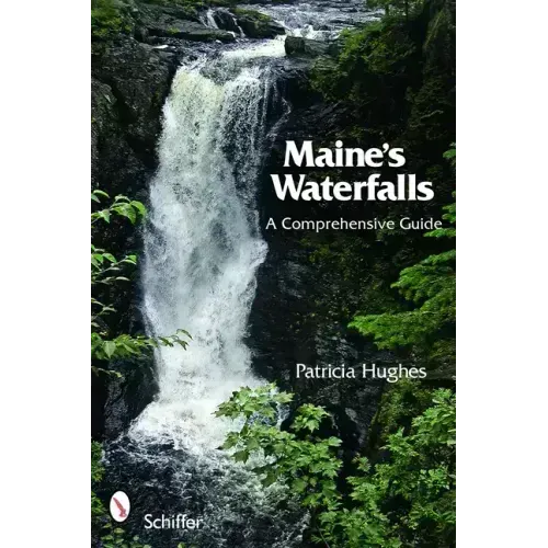 Maine's Waterfalls: A Comprehensive Guide
