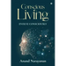 Conscious Living: Evolve Consciously