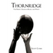 Thornridge: The Perfect Season in Black and White