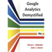 Google Analytics Demystified (4th Edition)