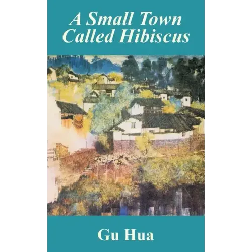 A Small Town Called Hibiscus