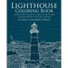 Lighthouse Coloring Book: 20 Lighthouse Designs in a Variety of Styles from Zentangle Designs to Realistic Sketches