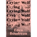 Crying Wolf: A Memoir