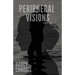 Peripheral Visions and Other Stories