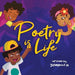 Poetry is Life