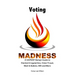 Voting Madness: A SAPIENT Being's Guide to Election Irregularities, Voter Fraud, Mail-In Ballots, HR1 and More