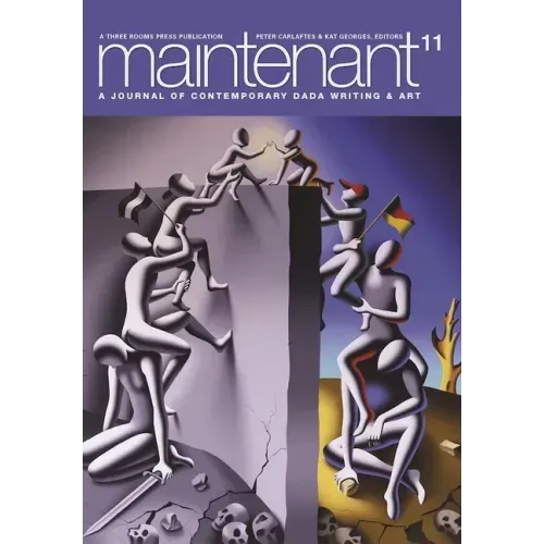 Maintenant 11: A Journal of Contemporary Dada Writing and Art