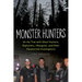 Monster Hunters: On the Trail with Ghost Hunters, Bigfooters, Ufologists, and Other Paranormal Investigators