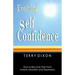 Evolving Self Confidence: How to Become Free From Anxiety Disorders and Depression
