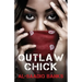 Outlaw Chick