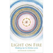 Light on Fire: Waking Up to Divine Love