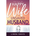 How to Be the Happy Wife of an Unsaved Husband