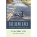 The Road Back: A Journey of Grace and Grit