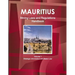 Mauritius Mining Laws and Regulations Handbook Volume 1 Strategic Information and Basic Law