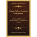 Origen De Los Monteros De Espinosa: Su Calidad, Exercicio, Preeminencias Y Essenciones (1632)