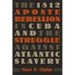 The 1812 Aponte Rebellion in Cuba and the Struggle against Atlantic Slavery