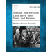 Spanish and Mexican Land Laws. New Spain and Mexico.