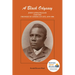 A Black Odyssey: John Lewis Waller and the Promise of American Life, 1878-1900