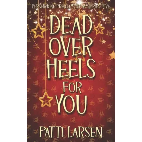 Dead Over Heels for You
