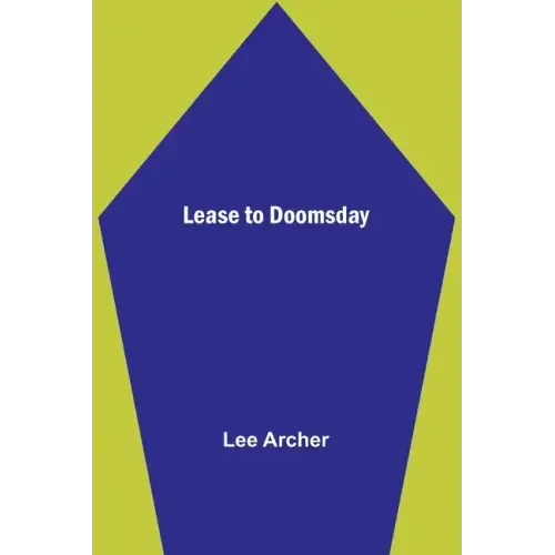 Lease to Doomsday