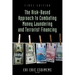 The Risk-Based Approach to Combating Money Laundering and Terrorist Financing