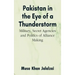 Pakistan in the Eye of a Thunderstorm: Military, Secret Agencies and Politics of Alliance Making