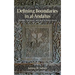 Defining Boundaries in Al-Andalus: Muslims, Christians, and Jews in Islamic Iberia