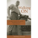Walking on: A Daughter's Journey with Legendary Sheriff Buford Pusser