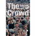 The Crowd: A Study of the Popular Mind (Solis Classics)