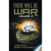 There Will Be War Volume VI