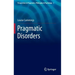 Pragmatic Disorders