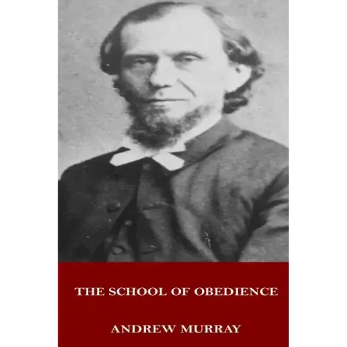 The School of Obedience