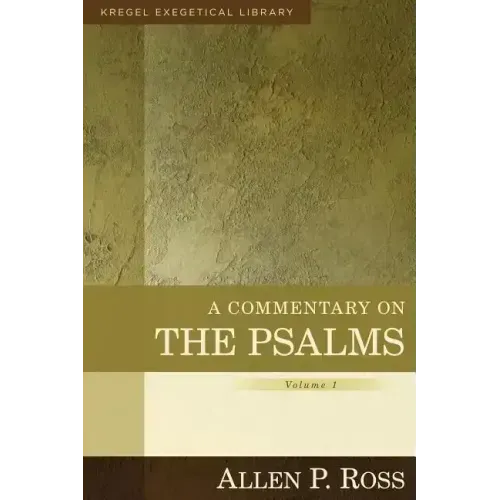 A Commentary on the Psalms: 1-41