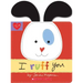 I Ruff You (Made with Love)