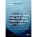 Sustainable Smart Cities and Smart Villages Research: Rethinking Security, Safety, Well-being and Happiness