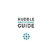 Huddle Participant Guide, 2nd Edition