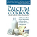 The Calcium Cookbook