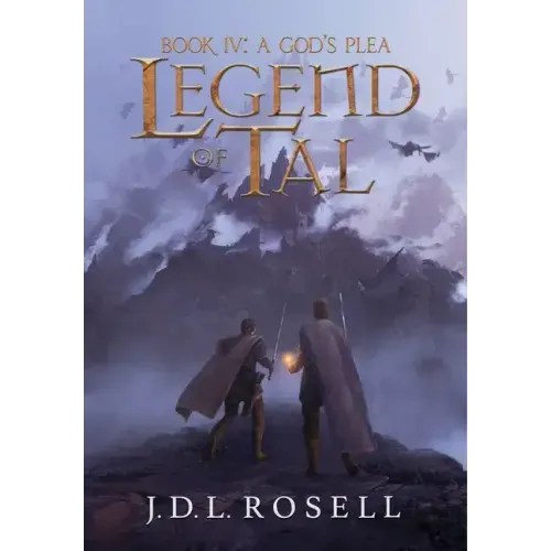A God's Plea: Legend of Tal: Book 4