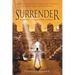 Surrender: Your Key to the Kingdom Within